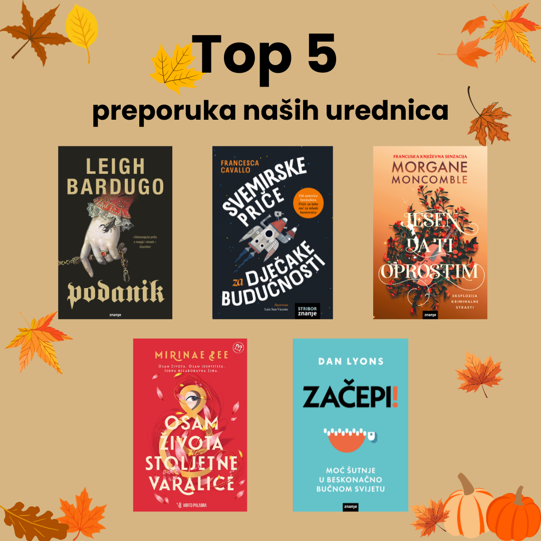 Top 5 preporuka naših urednica